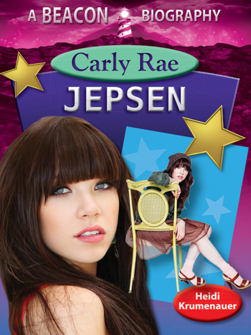 Title details for Carly Rae Jepsen by Heidi Krumenauer - Available